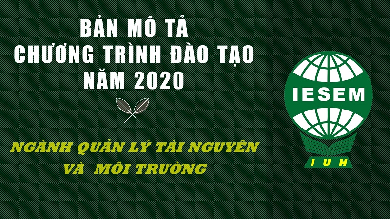 Bản mô tả Chương trình đào tạo ngành QLTN & MT năm 2020